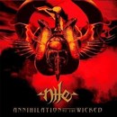 Annihilation of the Wicked