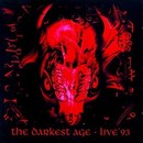 The Darkest Age - Live '93