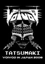 Tatsumaki: Voivod in Japan 2008