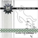 Elektro-Polizei (Alarm Fur Fusspils 11!)