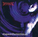 Shapeshifterbirthblues