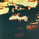 Arise!