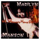 Mr. Manson's Home Demos
