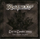 Live in Canada 2005 - The Dark Secret