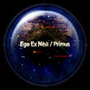 [Ego Ex Nihil & Primus] - Split