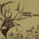 Ampere / Funeral Diner