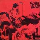 Slade Alive!