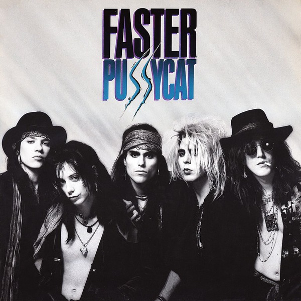 Faster Pussycat Faster Pussycat 1987 
