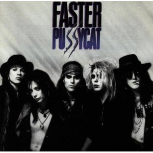 Faster Pussycat Faster Pussycat 1987 