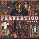 Pervertigo