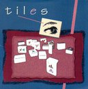 Tiles