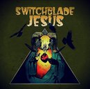 Switchblade Jesus