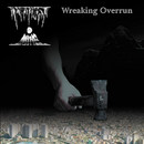 Wreaking Overrun