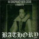 In Conspiracy With Satan: A Tribute to Bathory