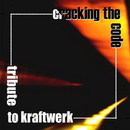 Cracking the Code - Tribute to Kraftwerk