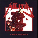 Metal Militia - A Tribute to Metallica