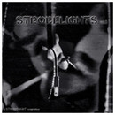 Strobelights Vol. 1