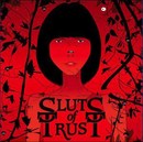 We Are All Sluts of Trust