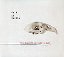 The Comfort of Loss & Dust