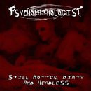 Still Rotten, Dirty and Headless