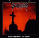 Blood Beneath The Crypts