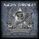 No Mercy Fool! / The Suicidal Family