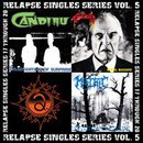 Relapse Singles Series Vol. 5