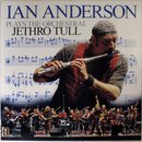 Ian Anderson Plays the Orchestral Jethro Tull