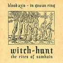 Witch-Hunt: The Rites of Samhain (Split With Blood Axis)