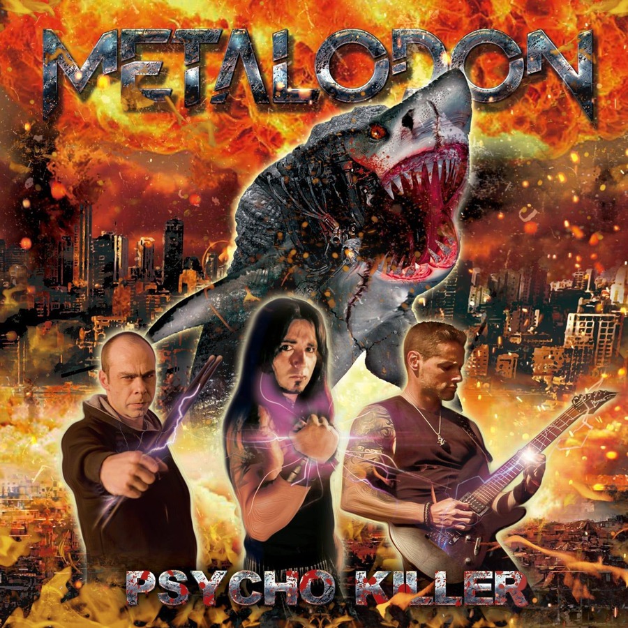 Metalodon "Psycho Killer"