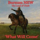 What Will Come