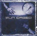 Sun Caged