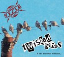 Twisted Wires and the Acoustic Sessions