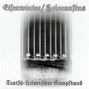 Eisenwinter / Holocaustus "Teutsch - Helvetischer Kampfbund"