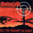 Kill the Thought on Christ