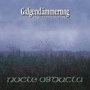 Galgendämmerung - von Nebel, Blut und Totgeburten