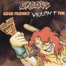 Good Friendly Violent Fun