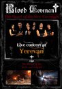 Live at Yerevan / The Blood of the New Covenant