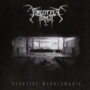 Negative Megalomania