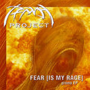 Fear [Is My Rage]