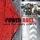 Power Rage (Face Your Future Killers) 