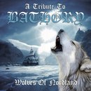 Wolves of Nortdland - A Tribute to Bathory