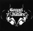 Gospel of the Future